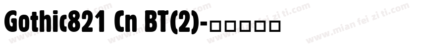 Gothic821 Cn BT(2)字体转换